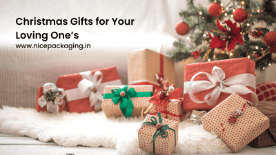 Christmas Gifts for Your Loving One’s