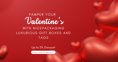 Pamper Your Valentine with Nicepackaging Luxurious Gift Boxes and Tags